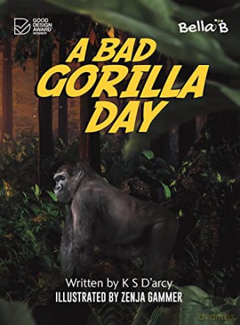 Bad Gorilla Day - K S D Arcy [KSIĄŻKA]