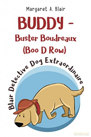 Buddy Buster Boudreaux Boo D Row Blair D - Margaret A Blair [KSIĄŻKA]