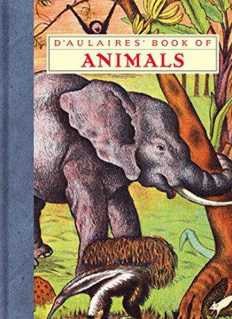 Daulaires Book Of Animals - Edgar P D'aulaire [KSIĄŻKA]