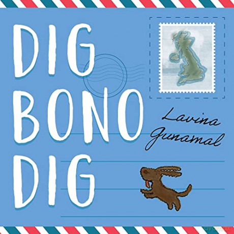 Dig Bono Dig - Lavina Gunamal [KSIĄŻKA]