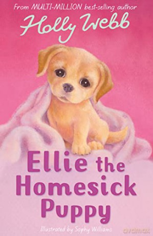 Ellie The Homesick Puppy - Holly Webb [KSIĄŻKA]