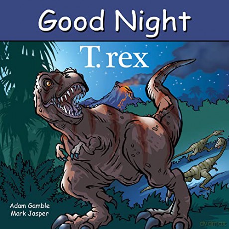 Good Night T Rex - GambleAdam [KSIĄŻKA]