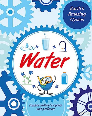 Earths Amazing Cycles Water - Franklin Watts [KSIĄŻKA]
