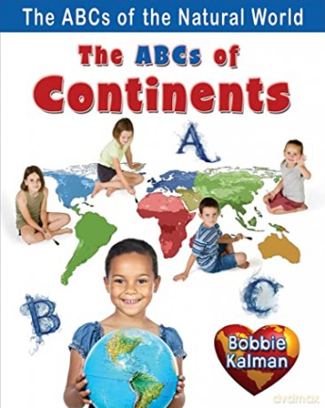 Abcs Of Continents - Bobbie Kalman [KSIĄŻKA]