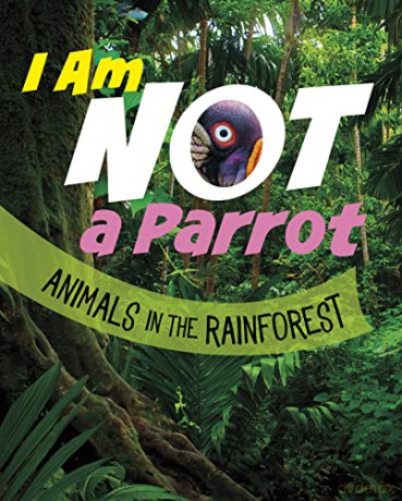 I Am Not A Parrot - Mari Bolte [KSIĄŻKA]