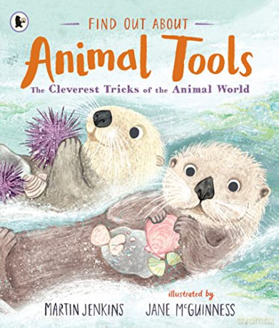 Find Out About Animal Tools - Martin Jenkins [KSIĄŻKA]