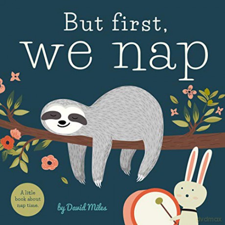 But First We Nap - David W. Miles [KSIĄŻKA]