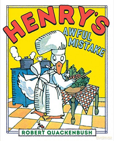 Henrys Awful Mistake - Robert Quackenbush [KSIĄŻKA]