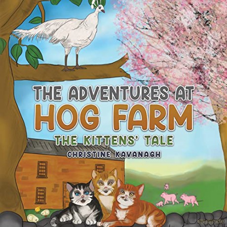 Adventures At Hog Farm - Christine Kavanagh [KSIĄŻKA]