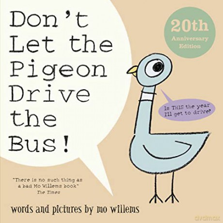 Dont Let The Pigeon Drive The Bus - Mo Willems [KSIĄŻKA]