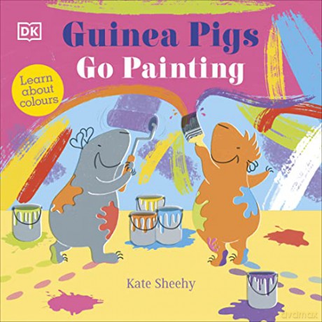 Guinea Pigs Go Painting - Kate Sheehy [KSIĄŻKA]