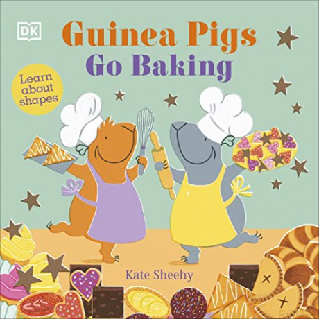 Guinea Pigs Go Baking - Kate Sheehy [KSIĄŻKA]