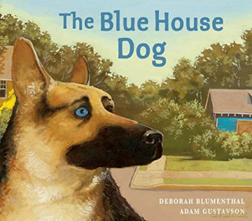 The Blue House Dog - Deborah Blumenthal [KSIĄŻKA]