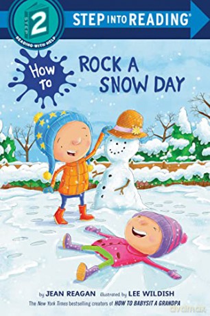 How To Rock A Snow Day - Jean Reagan [KSIĄŻKA]