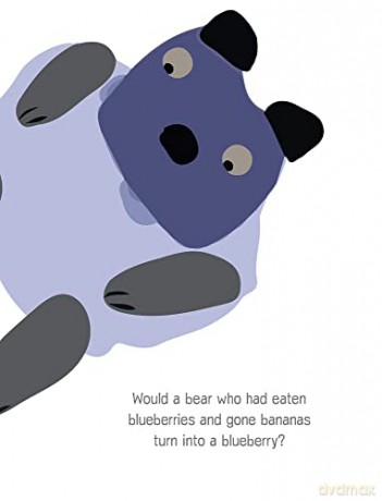 Do Bears Who Eat Blueberries Go Bananas - Deirdre Brandner [KSIĄŻKA]