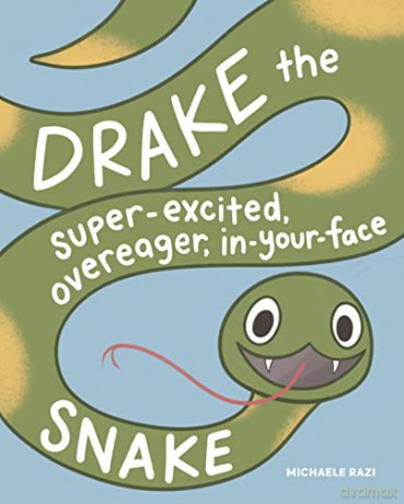 Drake The Superexcited Overeager Inyourf - Michaele Razi [KSIĄŻKA]