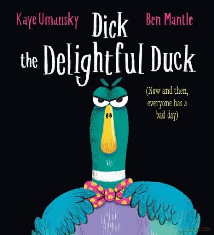 Dick The Delightful Duck - Kaye Umansky [KSIĄŻKA]