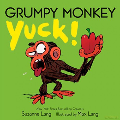 Grumpy Monkey Yuck - Suzanne Lang [KSIĄŻKA]