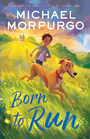 Born To Run - Michael Morpurgo [KSIĄŻKA]