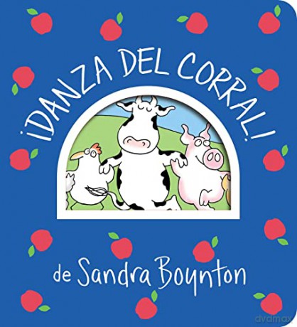 Danza Del Corral Barnyard Dance - Sandra Boynton [KSIĄŻKA]