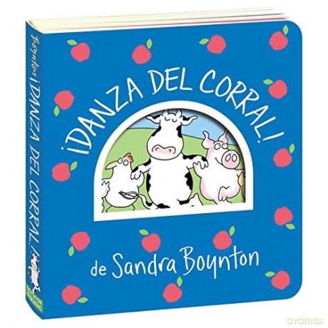 Danza Del Corral Barnyard Dance - Sandra Boynton [KSIĄŻKA]