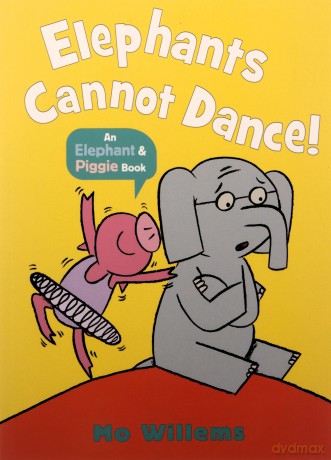 Elephants Cannot Dance - Mo Willems [KSIĄŻKA]