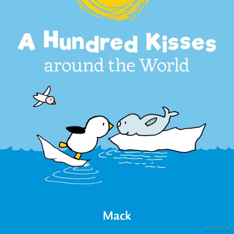 Hundred Kisses Around The World [KSIĄŻKA]