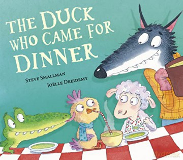 Duck Who Came For Dinner - Steve Smallman [KSIĄŻKA]