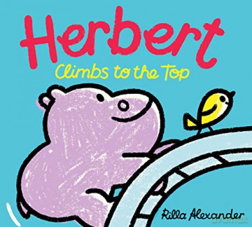 Herbert Climbs To The Top - Rilla Alexander [KSIĄŻKA]