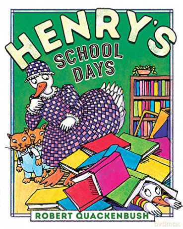 Henrys School Days - Robert Quackenbush [KSIĄŻKA]