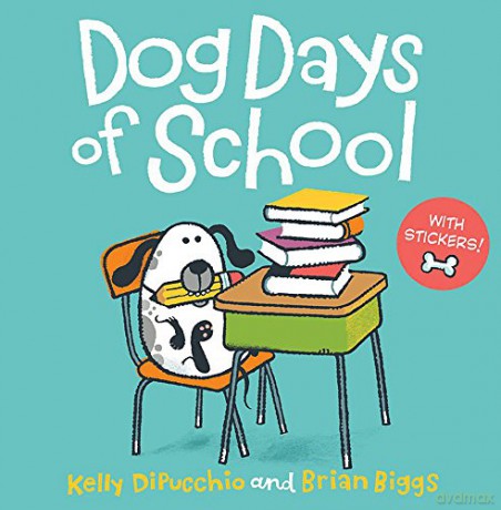 Dog Days Of School - Kelly Dipucchio [KSIĄŻKA]