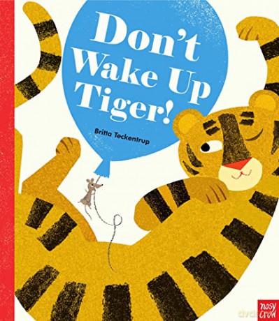 Dont Wake Up Tiger - Britta Teckentrup [KSIĄŻKA]