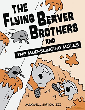 The Flying Beaver Brothers 3 - Eaton Maxwell I [KSIĄŻKA]