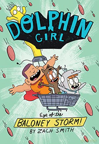 Dolphin Girl 2 Baloney - Zach Smith [KSIĄŻKA]
