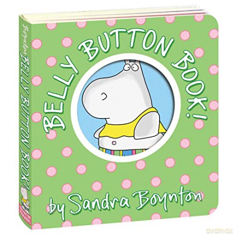 Belly Button Book - Sandra Boynton [KSIĄŻKA]