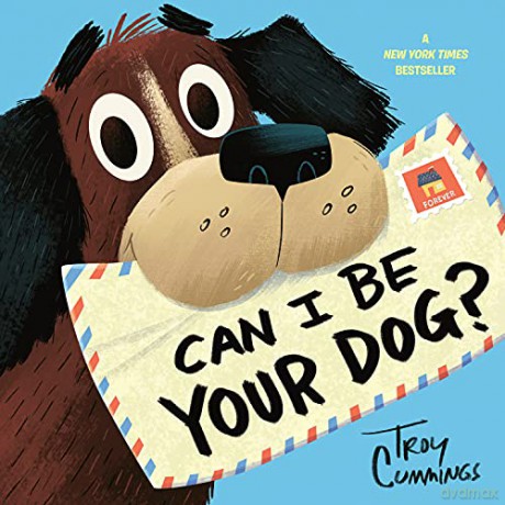 Can I Be Your Dog - Troy Cummings [KSIĄŻKA]