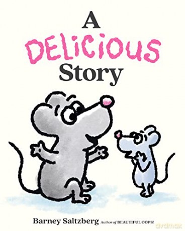 Delicious Story - Barney Saltzberg [KSIĄŻKA]