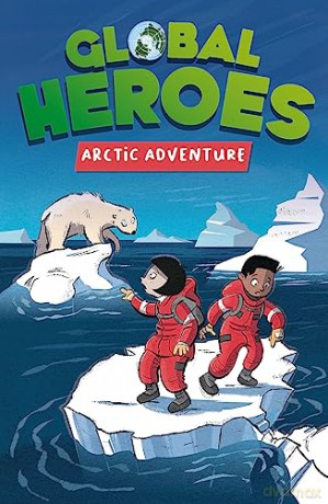 Global Heroes Arctic Adventure - Damian Harvey [KSIĄŻKA]