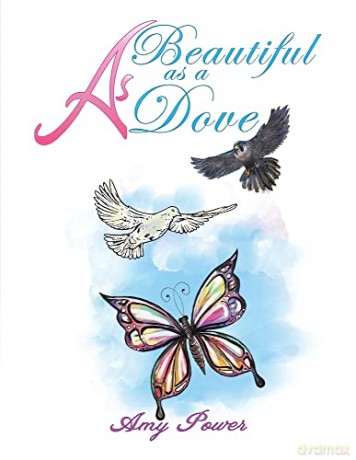 As Beautiful As A Dove - Amy Power [KSIĄŻKA]