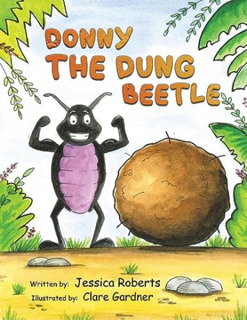 Donny The Dung Beetle - Jessica Roberts [KSIĄŻKA]