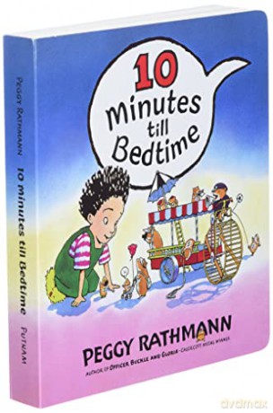 10 Mins Till Bedtime Board Bk - Peggy Rathmann [KSIĄŻKA]