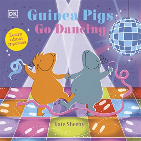 Guinea Pigs Go Dancing - Kate Sheehy [KSIĄŻKA]