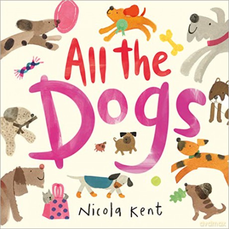 All The Dogs - Nicola Kent [KSIĄŻKA]