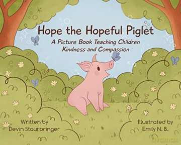Hope The Hopeful Piglet - Devin Staurbringer [KSIĄŻKA]