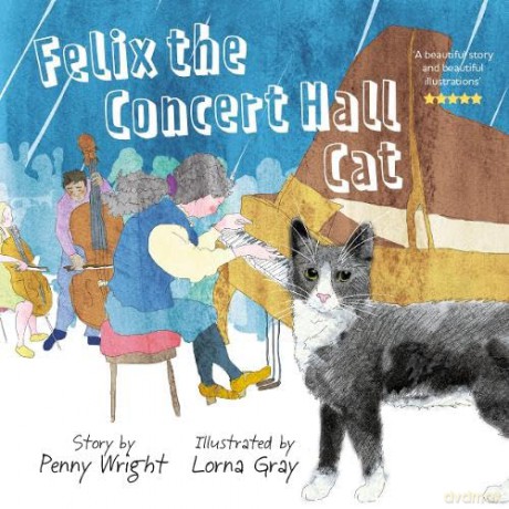Felix The Concert Hall Cat - Penny Wright [KSIĄŻKA]