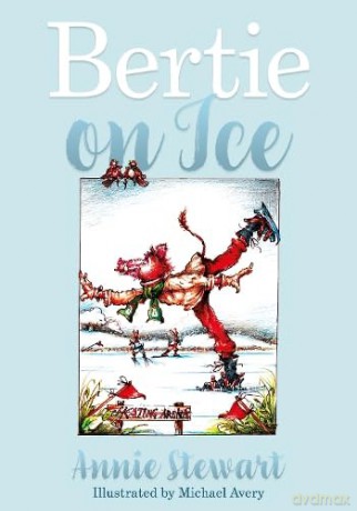 Bertie On Ice - Annie Stewart [KSIĄŻKA]