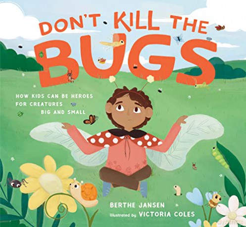 Dont Kill The Bugs - JansenBerthe [KSIĄŻKA]