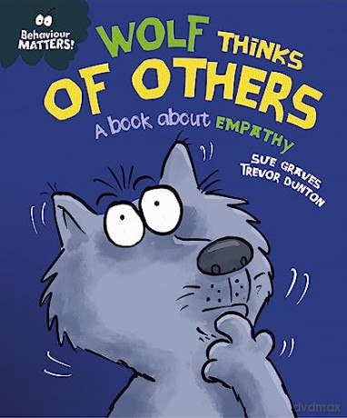 Behaviour Matters Wolf Thinks Of Other - Sue Graves [KSIĄŻKA]