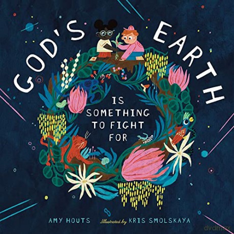 Gods Earth Is Something To Fight For - Amy Houts [KSIĄŻKA]
