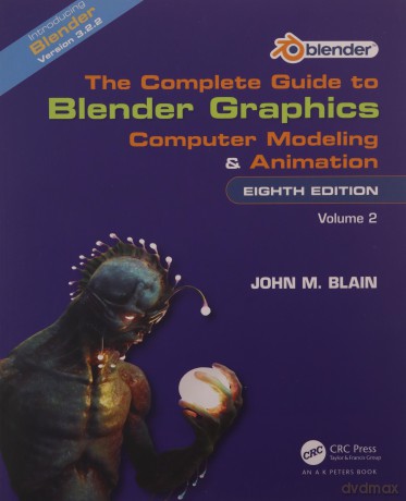 Complete Guide To Blender Graphics - John M. Blain [KSIĄŻKA]